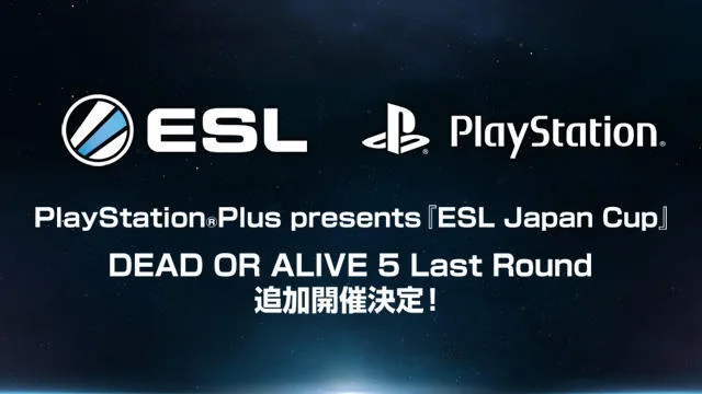 「PlayStation®Plus presents 『ESL Japan Cup』」にて『DEAD OR ALIVE 5 Last Round』 部門を追加開催決定！