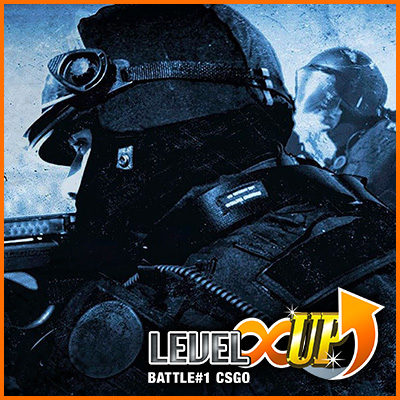 LEVEL∞ UP Battle#1 CS:GO